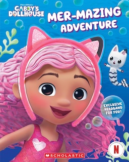 Couverture_Mer-Mazing Adventure (Gabby's Dollhouse Headband Book #2)