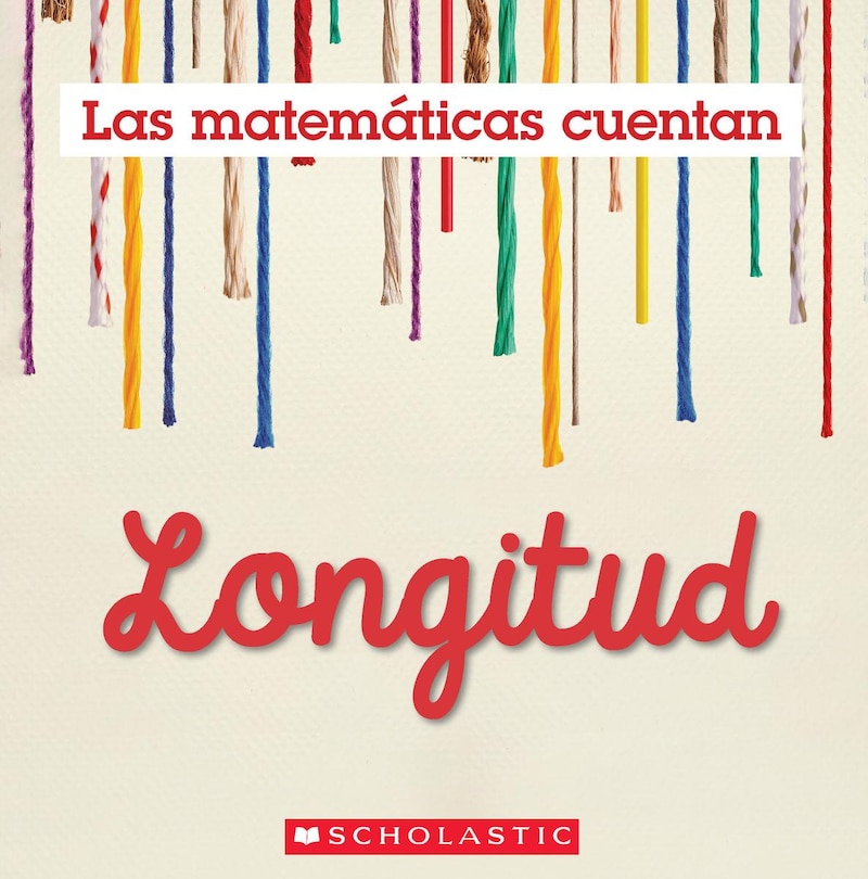 Front cover_Longitud (Las Matem&aacute;ticas Cuentan): Length (Math Counts in Spanish)