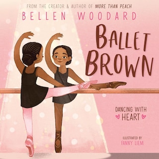 Front cover_Ballet Brown (An Original Picture Book)