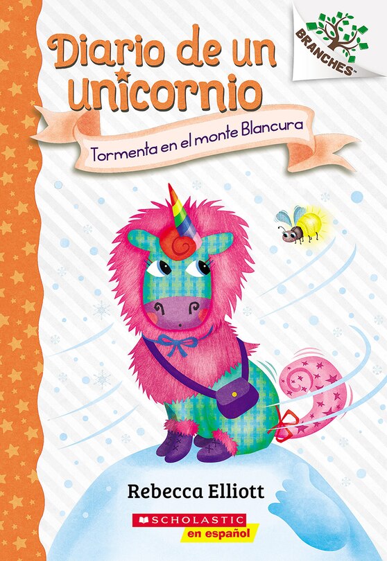 Couverture_Diario de un Unicornio #6: Tormenta en el monte Blancura (Storm on Snowbelle Mountain)