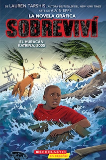 Front cover_Sobreviví el huracán Katrina, 2005 (Graphix) (I Survived Hurricane Katrina, 2005)