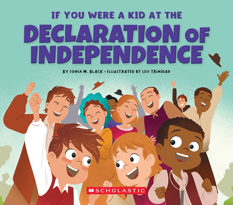 Front cover_If You Were a Kid at the Declaration of Independence (1776)
