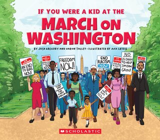 Front cover_If You Were a Kid at the March on Washington