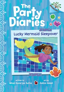 Couverture_Lucky Mermaid Sleepover: A Branches Book (The Party Diaries #5)