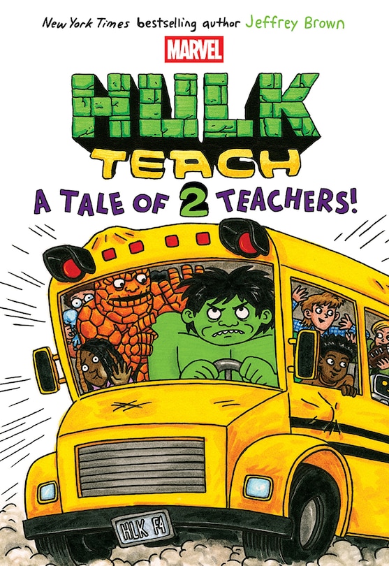 Front cover_A Tale of Two Teachers: Original Marvel Graphic Novel (Hulk Teach! #2)