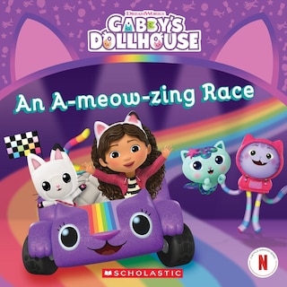 Front cover_The A-meow-zing Race (Gabby's Dollhouse 8 x 8 #11)