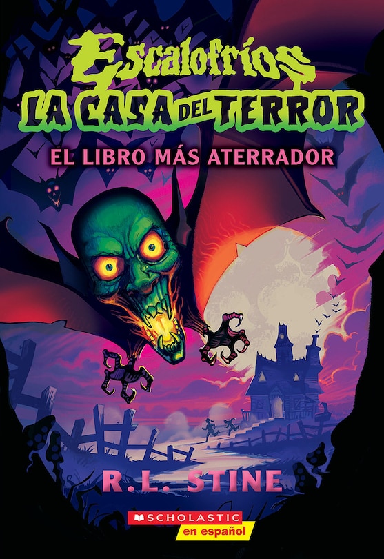Front cover_Escalofríos: La casa del terror #1: El libro más aterrador (Goosebumps House of Shivers #1: Scariest. Book. Ever.)