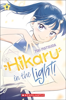 Front cover_Hikaru in the Light! (Volume 2)