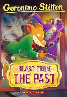 Front cover_Blast from the Past (Geronimo Stilton #84)