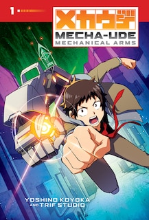 Couverture_Mecha-Ude: Mechanical Arms (Volume 1)