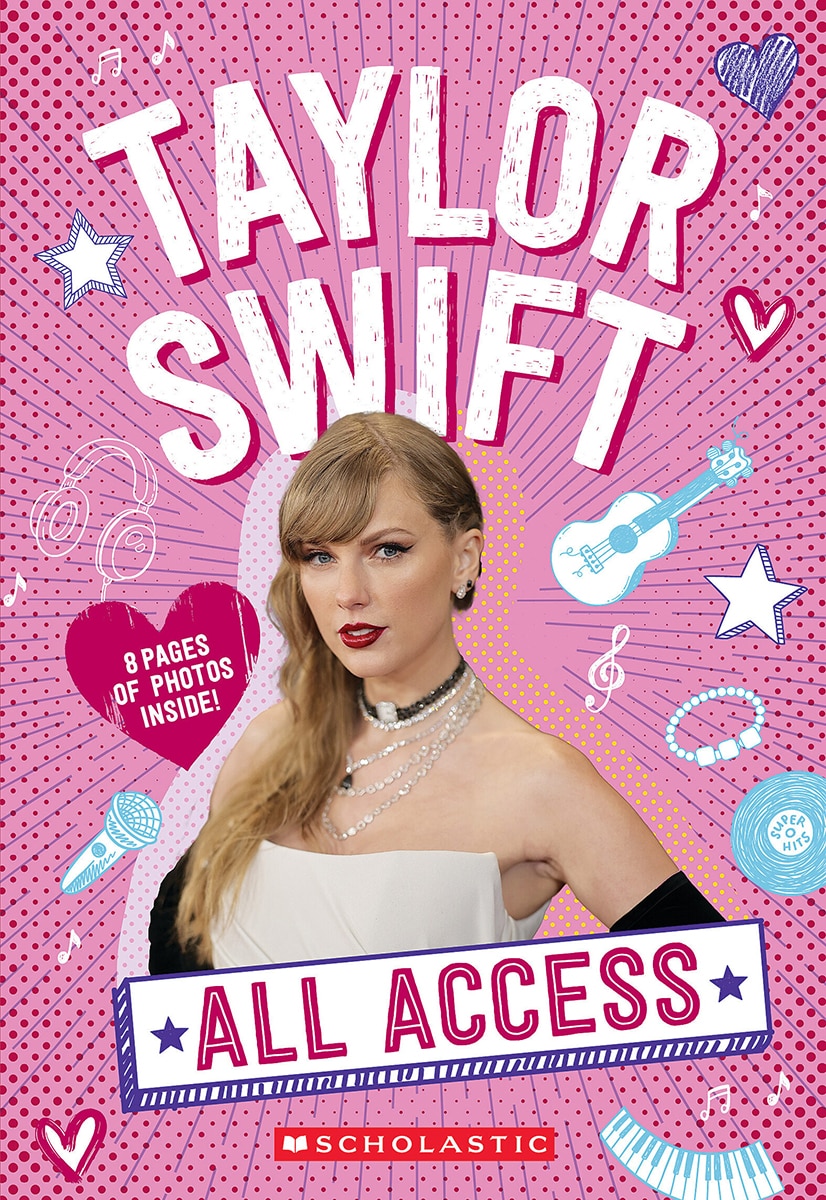 Taylor Swift: All Access (media Tie-in) Book By Emma Carlson Berne