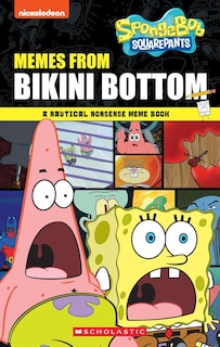 Front cover_Memes from Bikini Bottom (SpongeBob Squarepants): A Nautical Nonsense Meme Book