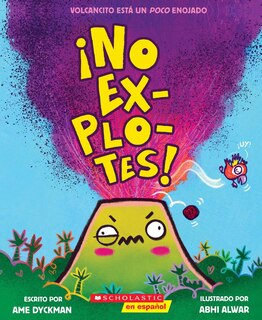 Front cover_&iexcl;No explotes! (Don't Blow Your Top!)
