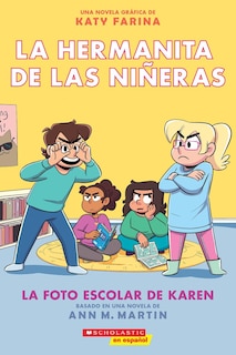 Couverture_La hermanita de las niñeras #5: La foto escolar de Karen (Karen’s School Picture)