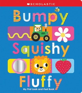 Front cover_Bumpy Squishy Fluffy: Scholastic Early Learners