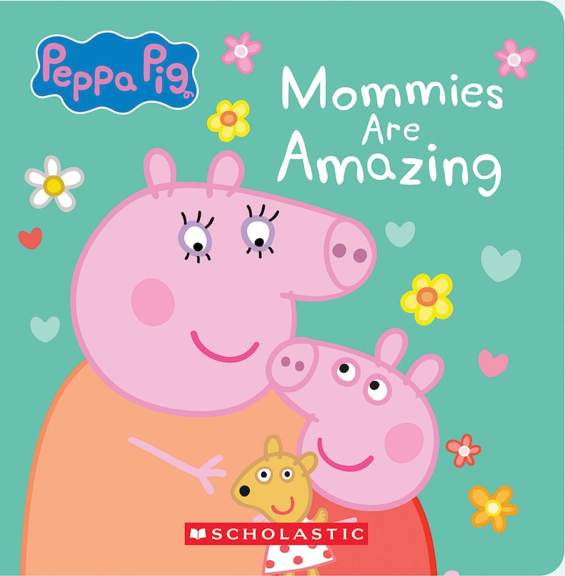 Front cover_Mommies are Amazing (Peppa Pig)