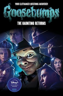Front cover_The Haunting Returns (Goosebumps: The Season 1 Novel)