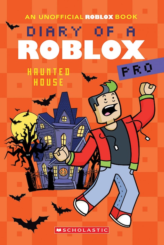 Front cover_Haunted House (Diary of a Roblox Pro #9)