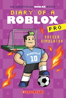 Front cover_Soccer Simulator (Diary of a Roblox Pro #10)