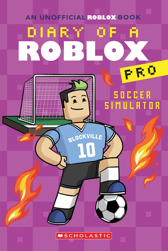 Front cover_Soccer Simulator (Diary of a Roblox Pro #10)