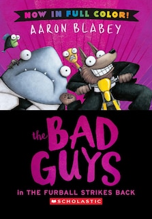 Couverture_The Bad Guys in The Furball Strikes Back (Color Edition)