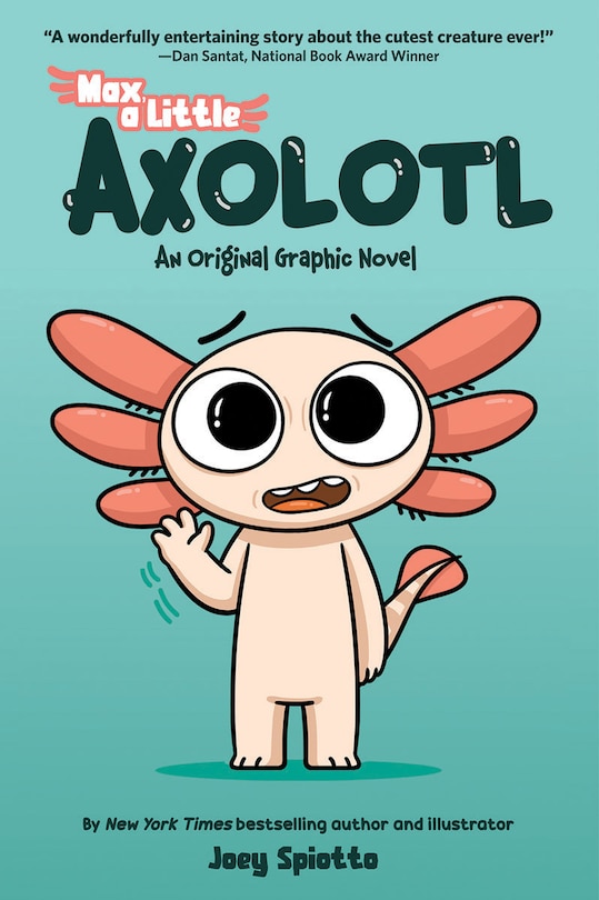 Front cover_Max, a Little Axolotl #1 (An Original Graphic Novel)