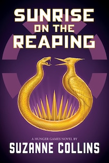 Front cover_Sunrise on the Reaping (A Hunger Games Novel)