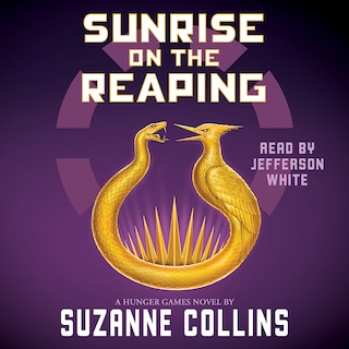 Front cover_Sunrise on the Reaping (A Hunger Games Novel) (Unabridged edition)
