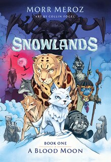 Front cover_A Blood Moon (Snowlands #1)