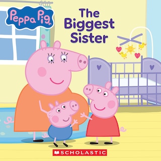 Front cover_Peppa Pig: The Biggest Sister