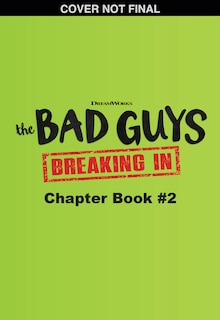 Couverture_Bad Guys TV Chapter Book #2