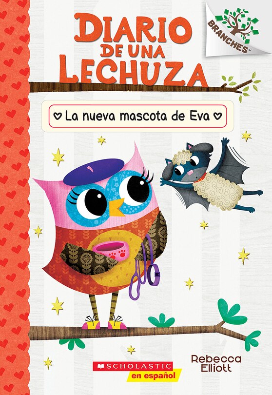 Front cover_Diario de una Lechuza #15: La nueva mascota de Eva (Owl Diaries #15: Eva's New Pet)