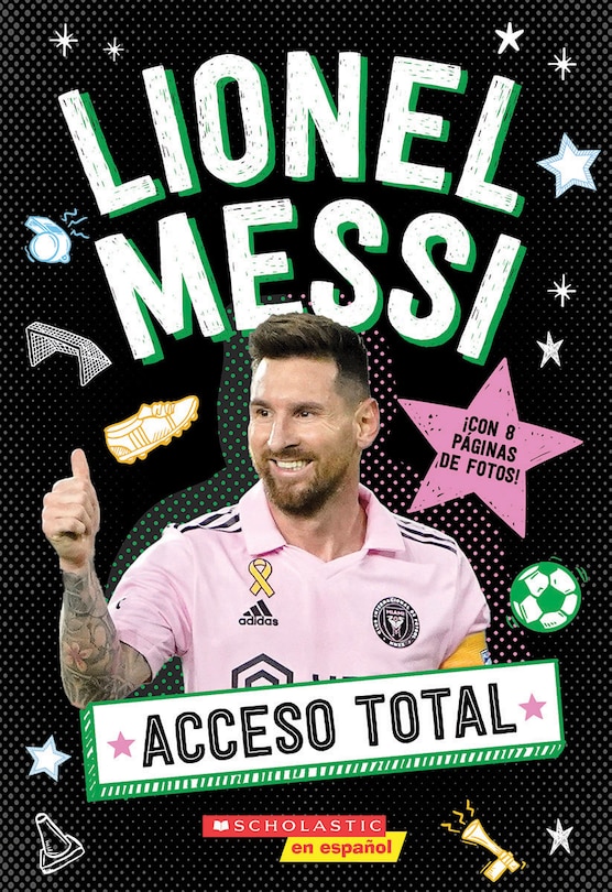 Couverture_Acceso Total: Lionel Messi (All Access: Lionel Messi)
