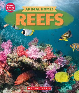 Couverture_Reefs (Learn About: Animal Homes)