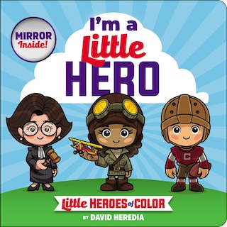 Front cover_Little Heroes of Color: I'm a Little Hero