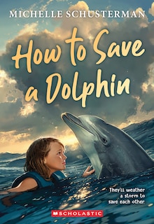 Front cover_How to Save a Dolphin