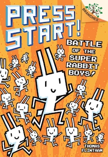 Front cover_Battle of the Super Rabbit Boys!: A Branches Book (Press Start! #18)