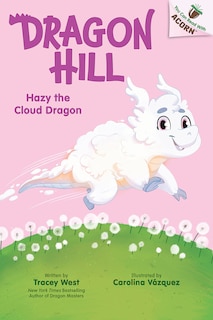 Couverture_Hazy the Cloud Dragon: An Acorn Book (Dragon Hill #3)