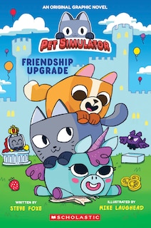 Front cover_Friendship Upgrade! (Pet Simulator Original Graphic Novel)