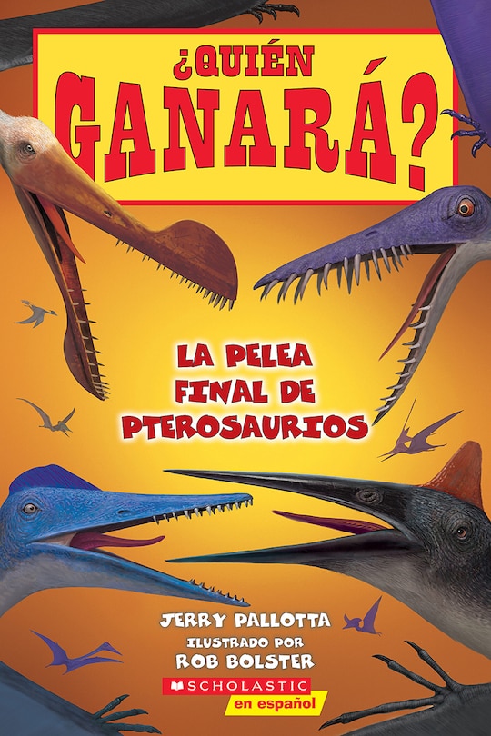 Front cover_Who Would Win?: Ultimate Pterosaur Rumble (Spanish Edition)