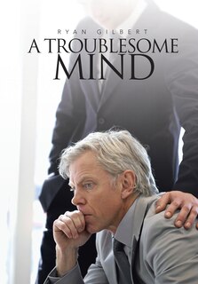 Front cover_A Troublesome Mind