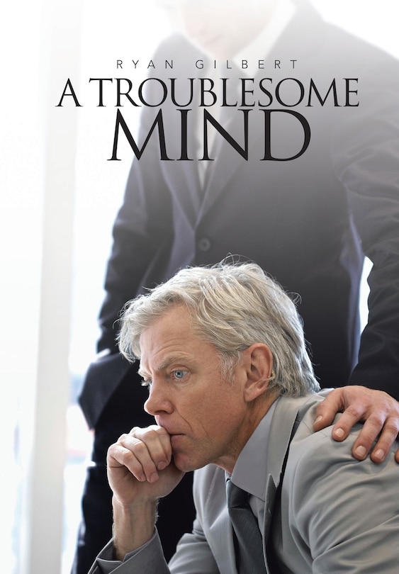 Front cover_A Troublesome Mind
