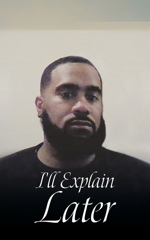 Front cover_I'll Explain Later