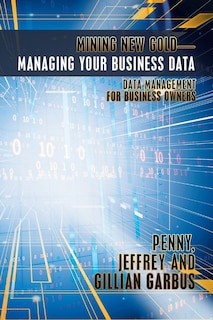 Couverture_Mining New Gold-Managing Your Business Data