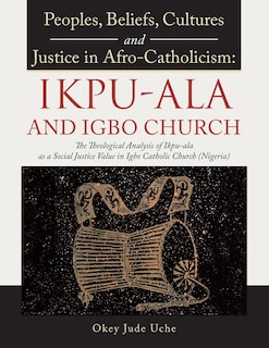Front cover_Peoples, Beliefs, Cultures, and Justice in Afro-Catholicism