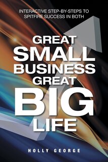 Front cover_Great Small Business Great Big Life