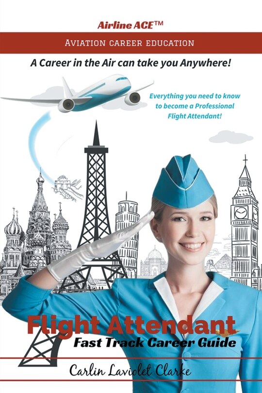Front cover_Flight Attendant Fast Track Career Guide