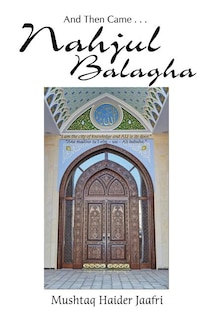 Couverture_And Then Came . . . Nahjul Balagha