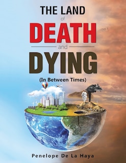 Front cover_The Land of Death and Dying