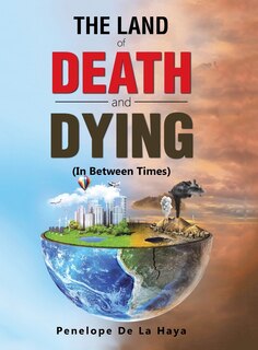 Front cover_The Land of Death and Dying